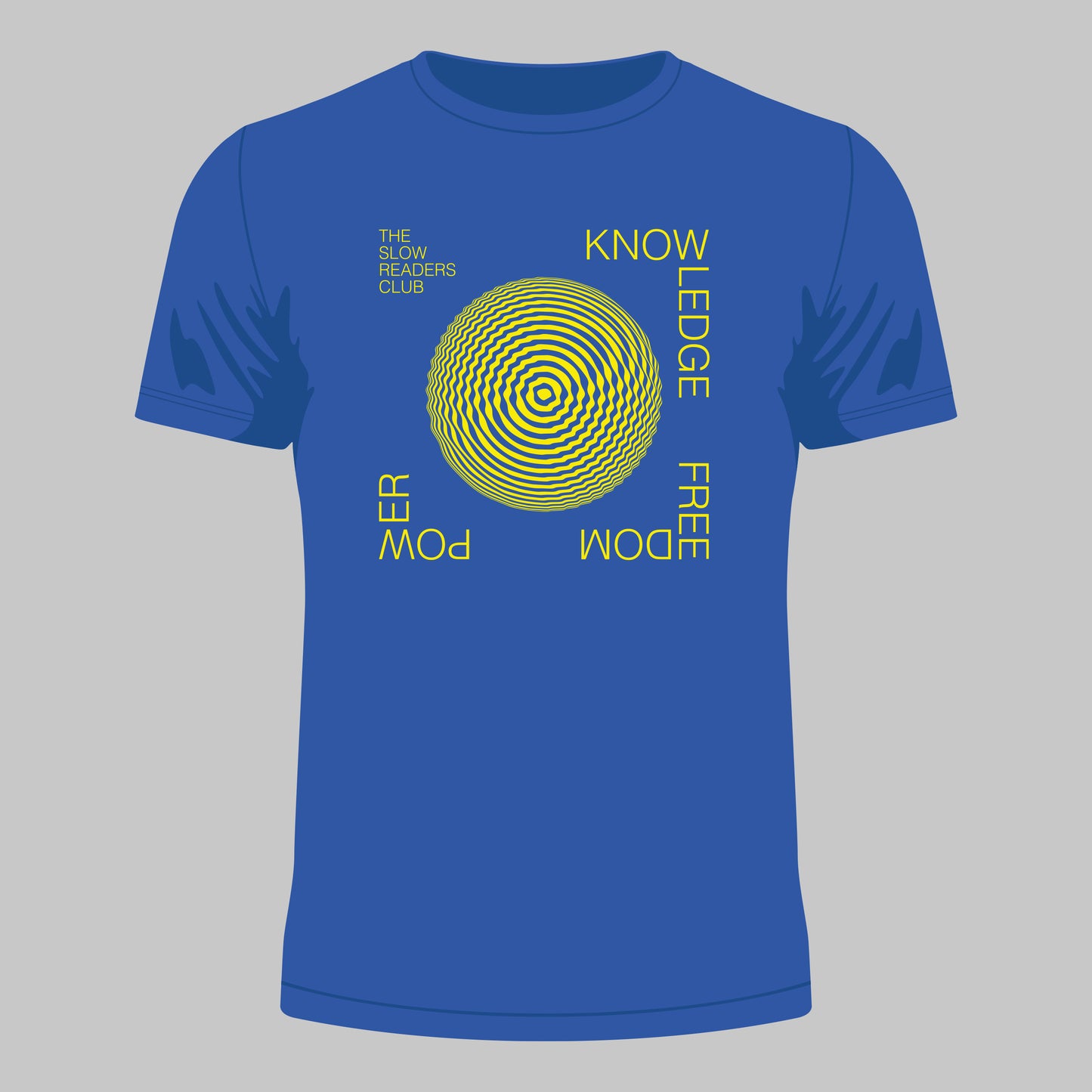 The Slow Readers Club - Knowledge Freedom Power Blue T-Shirt
