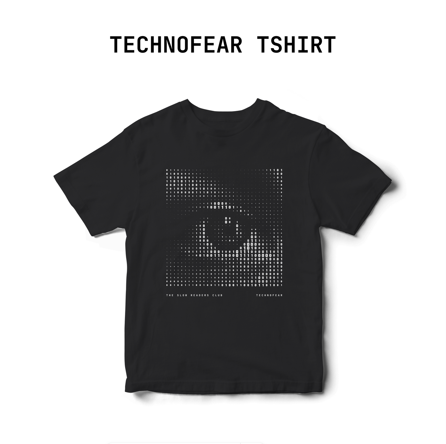 The Slow Readers Club- Merch - Black Technofear Tee Shirt